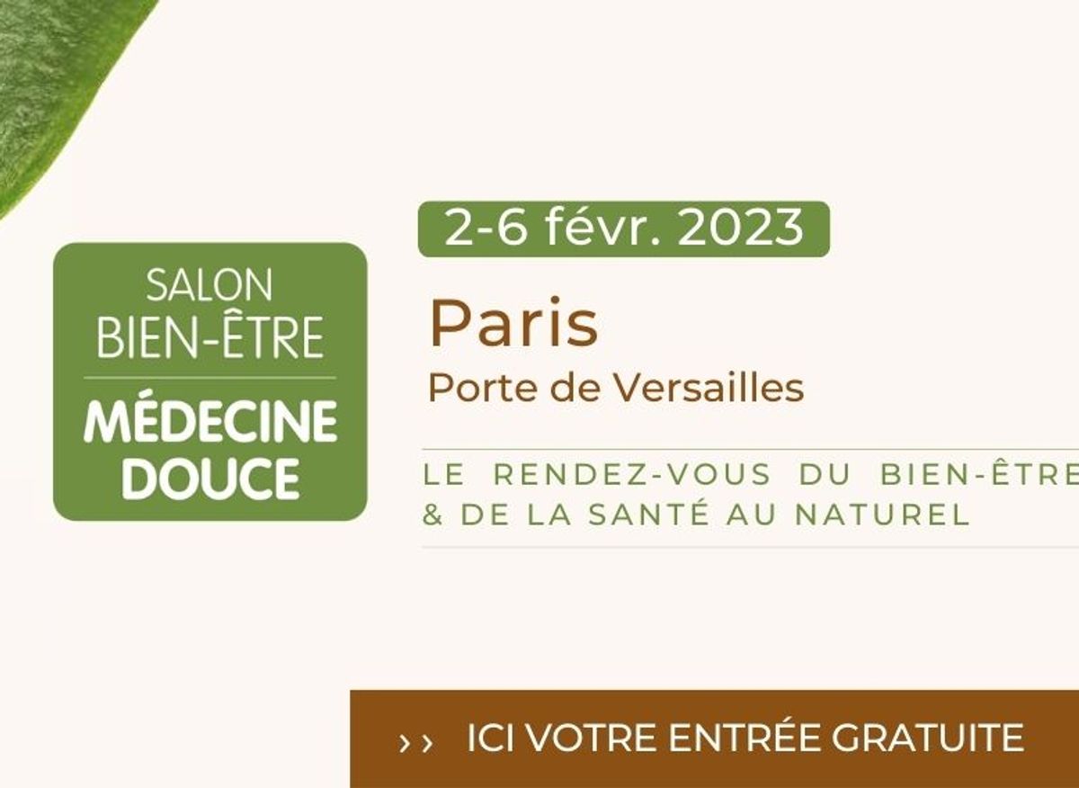 Wellness Fair Medicine Alternative Paris 2023 practical information and free